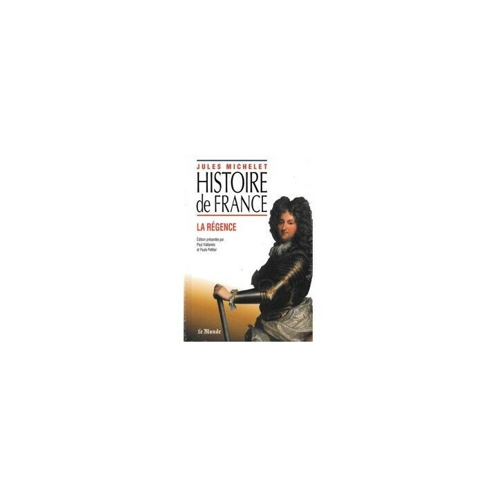 Histoire de France: La Régence.